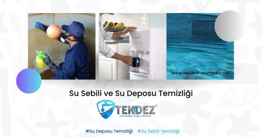 Su Deposu ve Su Sebili Temizliği – Bakteri ve Mikroplara Karşı Koruma