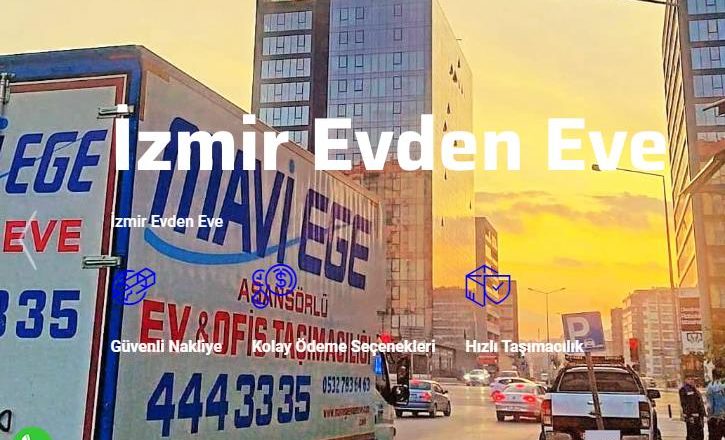 İzmir’de Evden Eve Taşınırken Dikkat Edilmesi Gerekenler