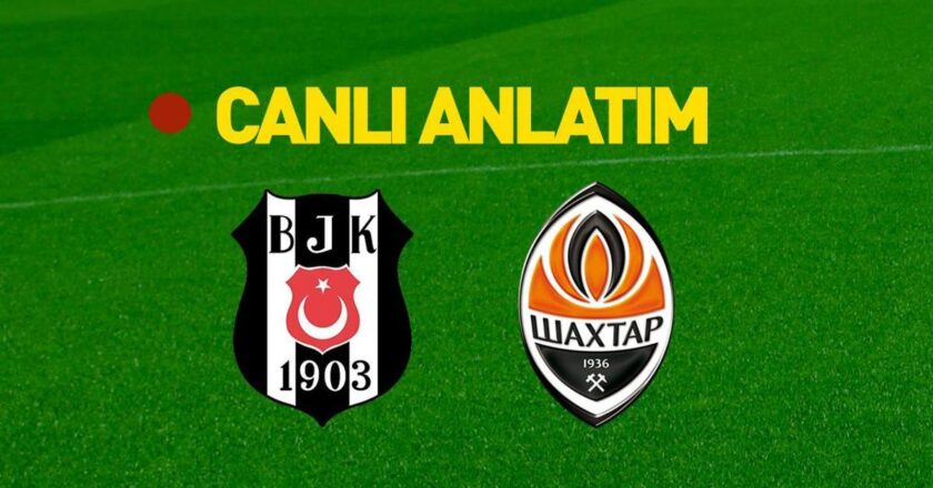Beşiktaş – Shakhtar Donetsk maçı HT Spor Canlı İzle | Kartal, avantaj peşinde