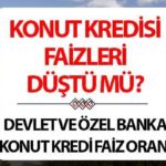 KONUT KREDİSİ FAİZ ORANLARI DÜŞTÜ MÜ 2025? Ziraat Bankası, Halkbank ve diğer bankaların Ekim ayı 1 milyon TL konut kredisi faiz oranı kaç?
